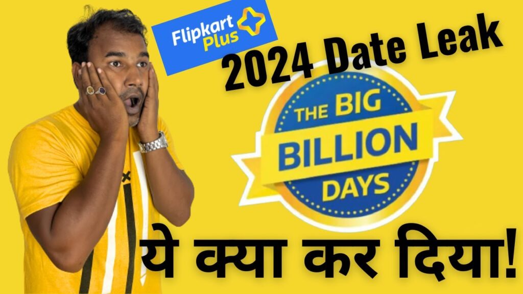 Flipkart Big Billion Sale 2024