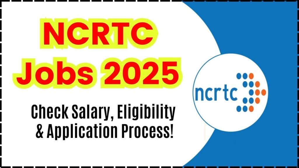 NCRTC Junior Engineer Bharti 2025 Application Form